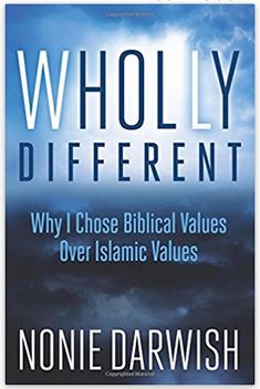 Wholly Different, by Nonie Darwish – Book/Talk Review